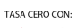 TASA CERO